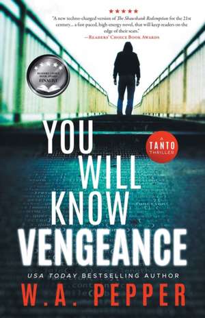 You Will Know Vengeance de W. A. Pepper