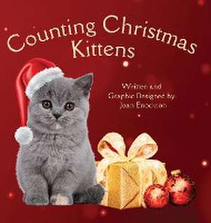 Counting Christmas Kittens de Joan Enockson