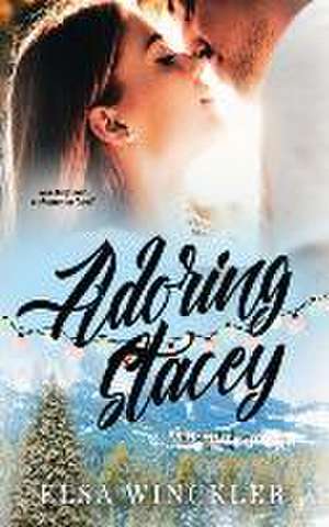 Adoring Stacey de Elsa Winckler