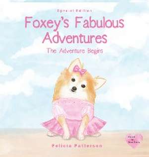 Foxey's Fabulous Adventures de Felicia Patterson