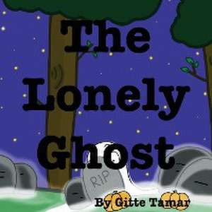 The Lonely Ghost de Gitte Tamar