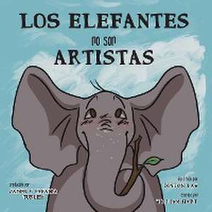 Los Elefantes no son Artistas de William Hart