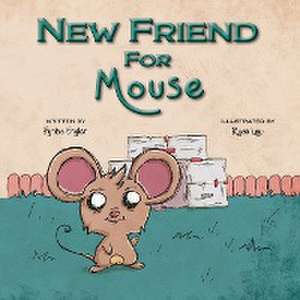 New Friend for Mouse de Fynisa Engler