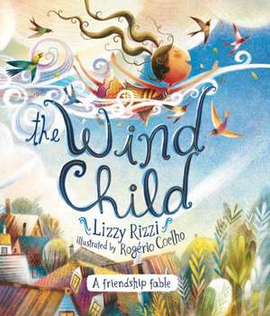 The Wind Child de Lizzy Rizzi