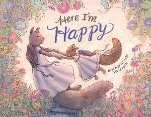 Here I'm Happy de Elizabeth Rose Hoffman