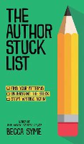 The Author Stuck List de Becca Syme