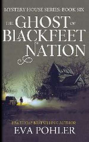 Ghost of Blackfeet Nation de Eva Pohler