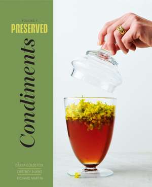 Preserved: Condiments de Darra Goldstein