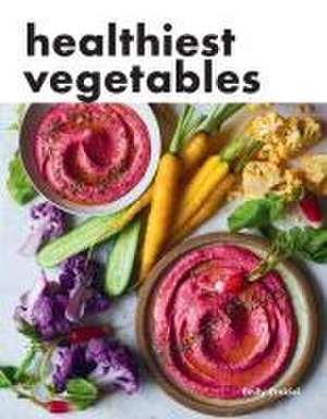 Healthiest Vegetables de Emily Ezekiel