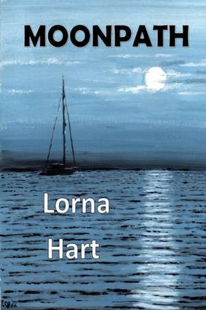 Hart, L: MOONPATH