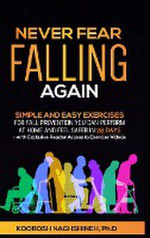 Never Fear Falling Again de Koorosh Naghshineh