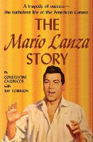 The Mario Lanza Story de Constantine Callinicos