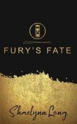 Fury's Fate de Shaelynn Long