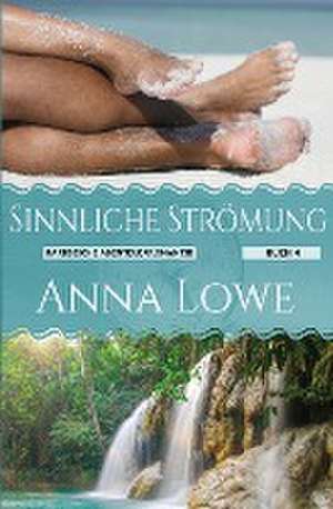 Lowe, A: Sinnliche Strömung