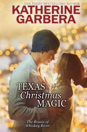 Texas Christmas Magic de Katherine Garbera