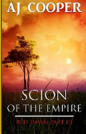 Scion of the Empire de Aj Cooper