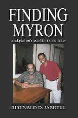 Finding Myron de Reginald D. Jarrell