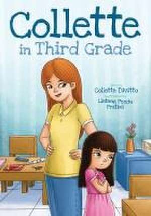 Collette in Third Grade de Collette Divitto