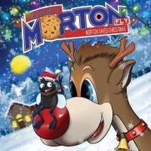 The Adventures of Morton The Fly - Morton Saves Christmas de Andrea Lankford