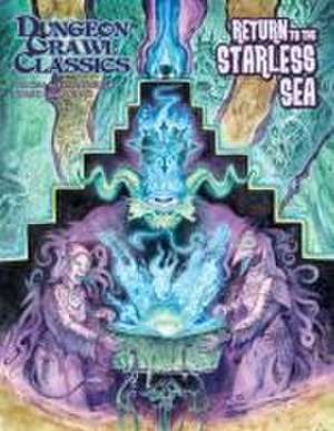 Dungeon Crawl Classics #104: Return to the Starless Sea de Terry Olson