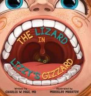 The Lizzard in Lizzy's Gizzard de Charles W Page