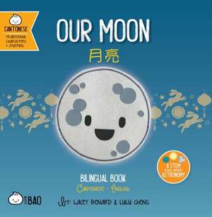 Our Moon - Cantonese de Lacey Benard