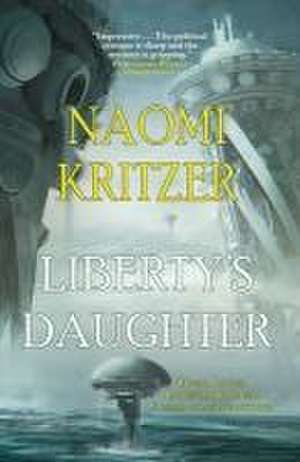 Liberty's Daughter de Naomi Kritzer