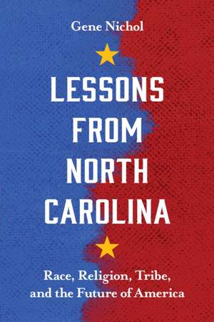 Lessons from North Carolina de Gene R Nichol