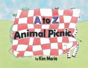 A to Z Animal Picnic de Kim Marie