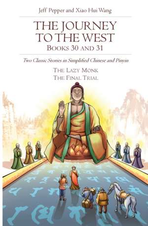 The Journey to the West, Books 30 and 31 de Jeff Pepper