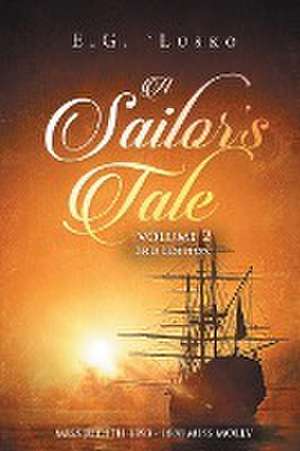 A Sailor's Tale de E. G. Lusko