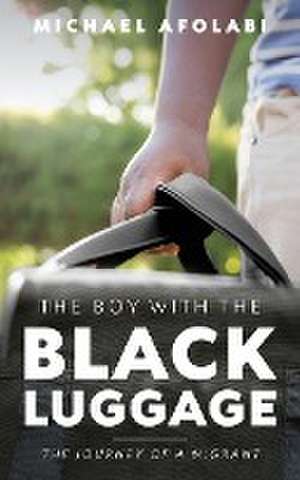 The Boy With the Black Luggage de Michael Afolabi