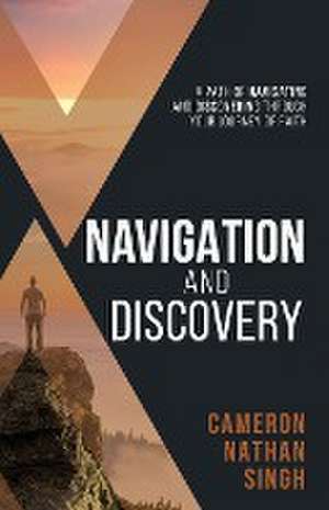 Navigation and Discovery de Cameron Nathan Singh