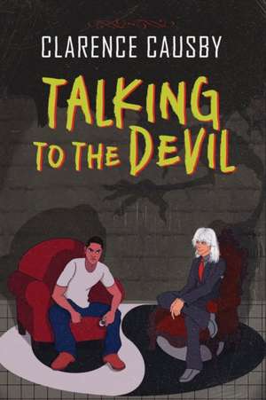 Talking To The Devil de Clarence Causby