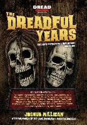 The Dreadful Years de Joshua Millican