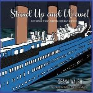 Stand Up & Wave de Seána Walsh