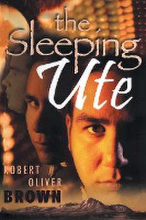 The Sleeping Ute de Robert Oliver Brown