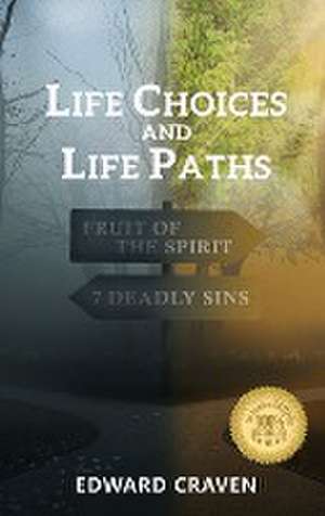 Life Choices and Life Paths de Edward Craven