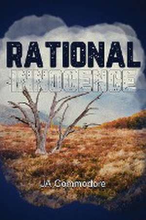 Rational Innocence de J. A. Commodore