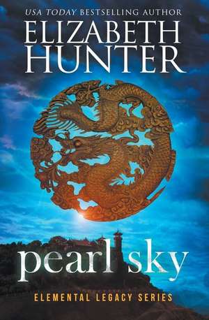 Pearl Sky de Elizabeth Hunter