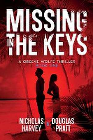 Missing in The Keys de NICHOLAS HARVEY