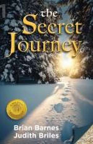 The Secret Journey de Brian Barnes