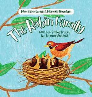 The Robin Family de Jessica Vendetti