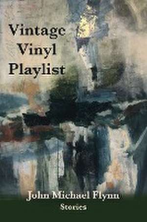 Vintage Vinyl Playlist de John Michael Flynn