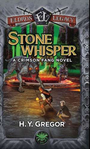 Stonewhisper de H. Y. Gregor