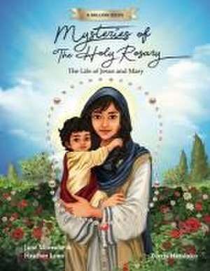 Mysteries of the Holy Rosary de Jane Morrone