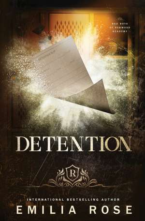 Detention de Emilia Rose