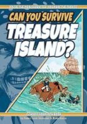 Can You Survive Treasure Island? de Blake Hoena