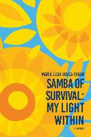 Samba of Survival de Maria Leda Souza Hogan