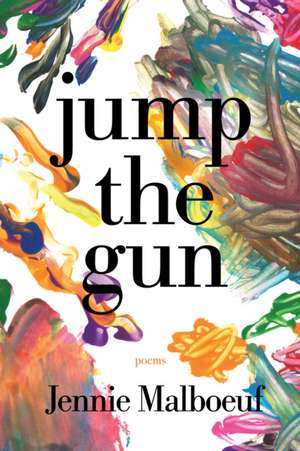 Jump the Gun de Jennie Malboeuf
